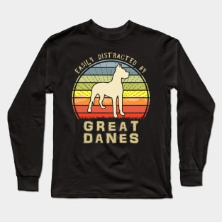 Easily Distracted By Greate Danes Long Sleeve T-Shirt